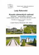 Přednáška paní Lady Rakovské na téma "Kouzlo zámeckých zahrad" 1